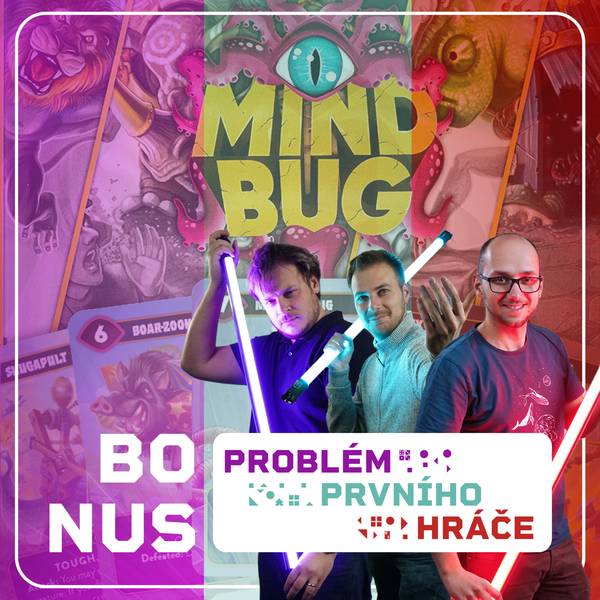 Problém prvního hráče - podcast o stolních hrách